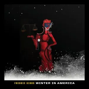 Pochette de Winter in America de Freddie Gibbs