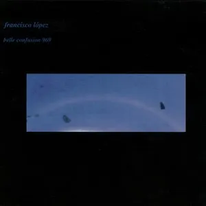 Pochette de Belle Confusion 969 de Francisco López
