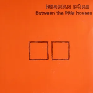 Pochette de Between The Little Houses de Herman Dune