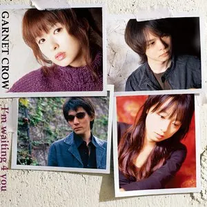 Pochette de I'm waiting 4 you de GARNET CROW