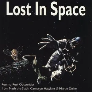 Pochette de Lost in Space: Reel-to-Reel Obscurities de Nash the Slash