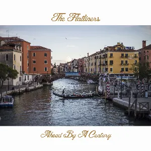 Pochette de Ahead by a Century de The Flatliners