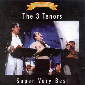 Pochette de Super Very Best de The Three Tenors