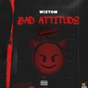 Pochette de Bad Attitude de Wiztom