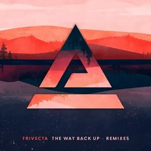 Pochette de The Way Back Up (remixes) de Trivecta