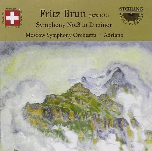 Pochette de Symphony no. 3 in D minor de Adriano - Fritz Brun - Moscow Symphony Orchestra