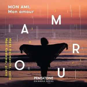 Pochette de MON AMI, Mon amour de Mari Kodama - Matt Haimovitz