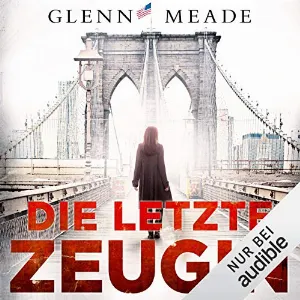 Pochette de Die letzte Zeugin de Detlef Bierstedt