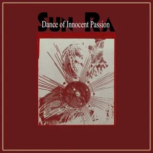 Pochette de Dance of Innocent Passion de The Sun Ra Arkestra