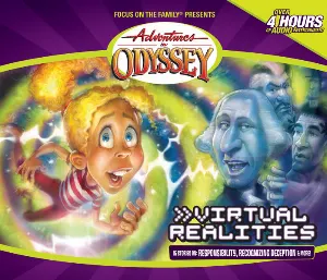 Pochette de Volume 33: Virtual Realities de Adventures in Odyssey