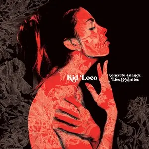 Pochette de Concrete Islands, Lies & Vanités de Kid Loco