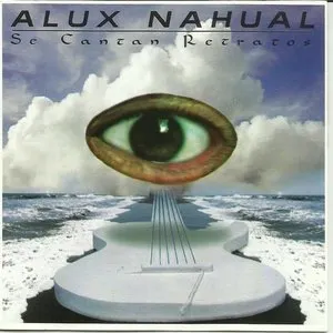 Pochette de Se cantan retratos de Alux Nahual