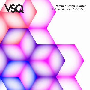 Pochette VSQ Performs the Hits of 2017, Vol. 2