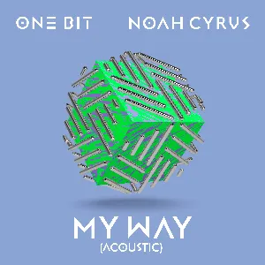 Pochette de My Way (acoustic) de Noah Cyrus