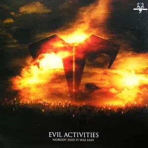 Pochette de Nobody Said It Was Easy de Evil Activities