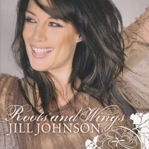 Pochette de Roots and Wings de Jill Johnson