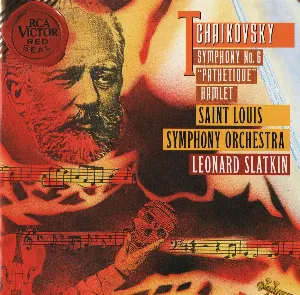 Pochette de Symphony No. 6 "Pathétique” / Hamlet de Saint Louis Symphony Orchestra - Leonard Slatkin - Pyotr Ilyich Tchaikovsky