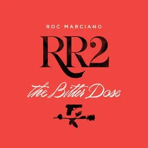 Pochette de Rosebudd’s Revenge 2: The Bitter Dose de Roc Marciano
