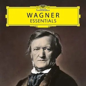 Pochette de Wagner: The Essentials de Richard Wagner