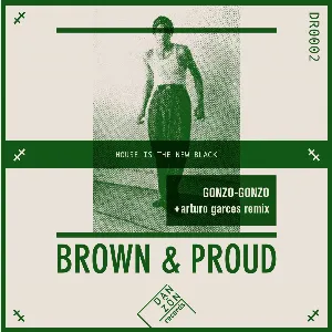 Pochette de Brown and Proud de Gonzo‐Gonzo