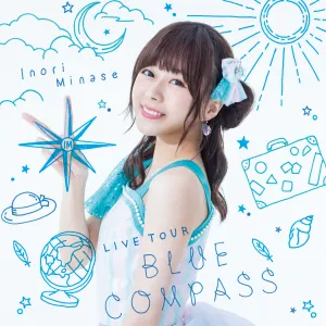 Pochette de Inori Minase LIVE TOUR 2018 BLUE COMPASS de Inori Minase