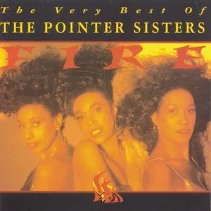 Pochette Fire! The Very Best of The Pointer Sisters