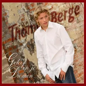 Pochette de Geloof in je dromen de Thomas Berge