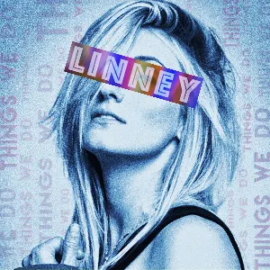 Pochette de Things We Do de Linney