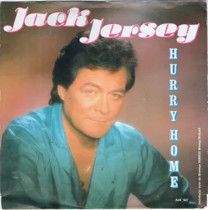 Pochette de Hurry Home / A Broken Heart With a Smile de Jack Jersey