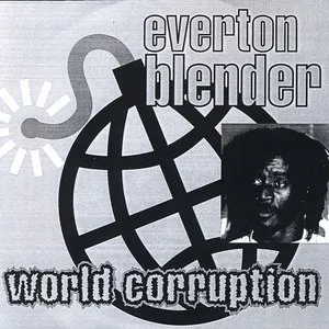 Pochette de World Corruption de Everton Blender