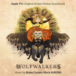 Pochette de WolfWalkers (Original Motion Picture Soundtrack) de AURORA - Bruno Coulais
