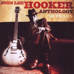 Pochette John Lee Hooker Anthology: 50 Years