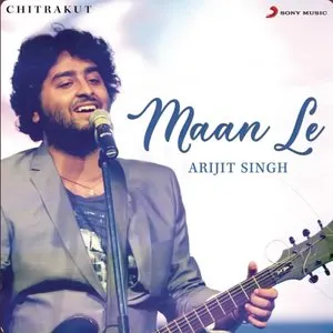 Pochette de Maan Le (From “Chitrakut”) de Arijit Singh