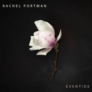 Pochette de Eventide de Rachel Portman