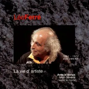 Pochette Léo Ferré, avec le temps… Volume 10: La Vie d'artiste, 1961-1972