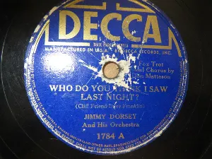 Pochette de Who Do You Think I Saw Last Night / At Your Beck and Call de Jimmy Dorsey and His Orchestra