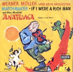 Pochette de Matchmaker / If I Were a Rich Man de Werner Müller und sein Orchester