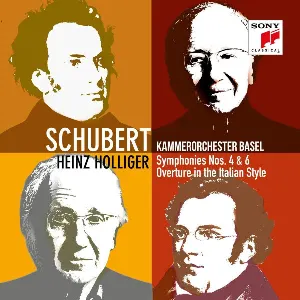 Pochette de Symphonies N° 4 & 6 / Overture in the Italian Style de Kammerorchester Basel - Heinz Holliger - Franz Schubert