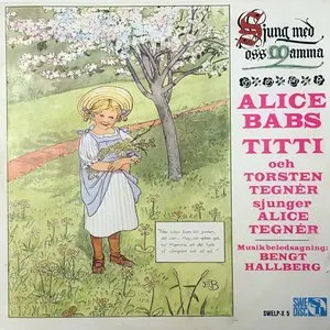 Pochette de Sjung med oss mamma: Sånger av Alice Tegnér de Alice Babs