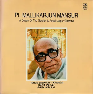 Pochette de Ragas Sughrai Kanada, Paraj, Malavi de Mallikarjun Mansur