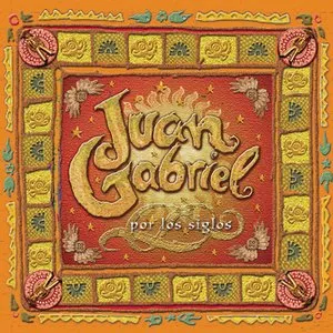 Pochette de Por los siglos de Juan Gabriel
