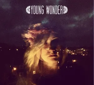 Pochette de Young Wonder de Young Wonder