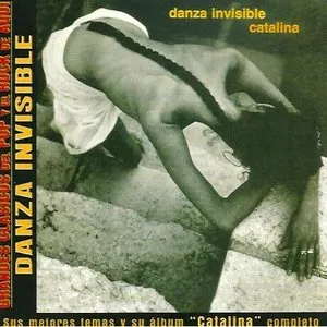 Pochette de Sus mejores temas y su álbum “Catalina” completo de Danza Invisible