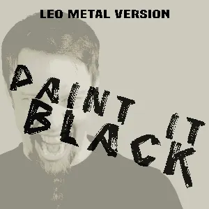 Pochette de Paint It Black (Metal Version) de Leo Moracchioli