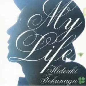 Pochette de MY LIFE de Hideaki Tokunaga