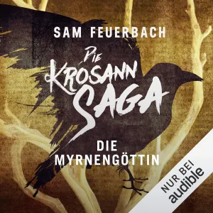 Pochette de Die Krosann‐Saga: Königsweg, Band 1: Die Myrnengöttin de Robert Frank