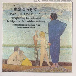 Pochette de Complete Overtures 1 de Werner Andreas Albert - Deutsche Staatsphilharmonie Rheinland‐Pfalz - Siegfried Wagner