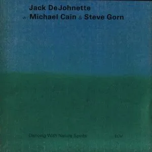 Pochette de Dancing With Nature Spirits de Jack DeJohnette