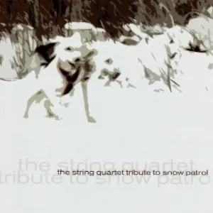 Pochette The String Quartet Tribute to Snow Patrol