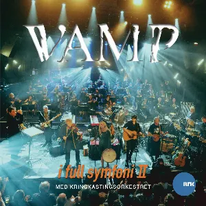 Pochette de Vamp i full symfoni II de Kringkastingsorkestret - Vamp